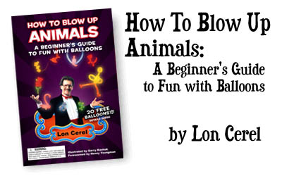 How to Make Balloon Animals by Magician Lon Cerel